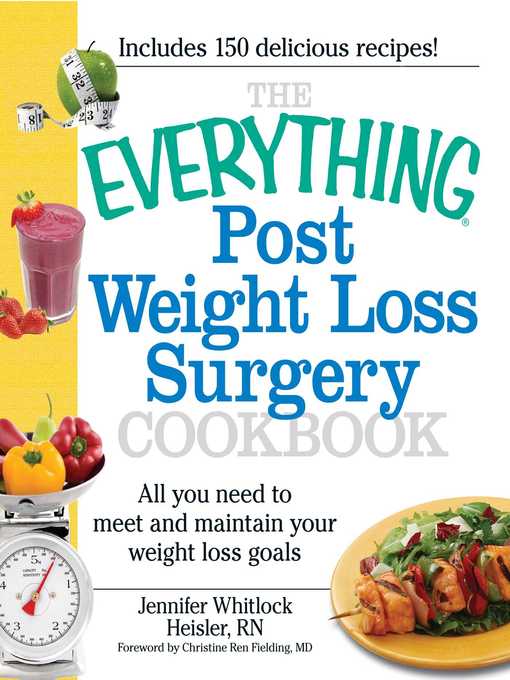 Title details for The Everything Post Weight Loss Surgery Cookbook by Jennifer Heisler - Wait list